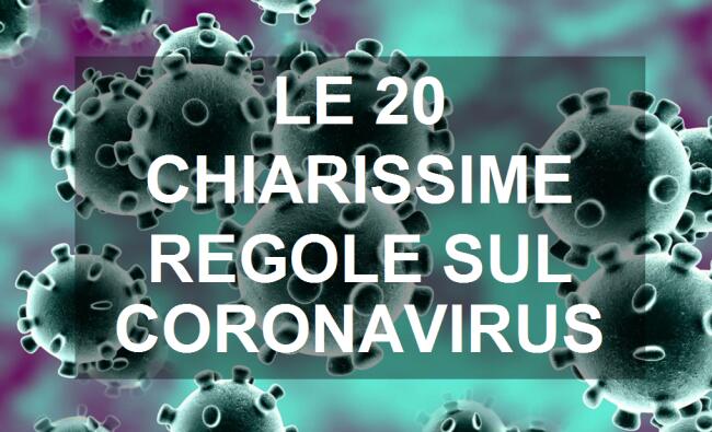 20 regole chiarissime sul coronavirus